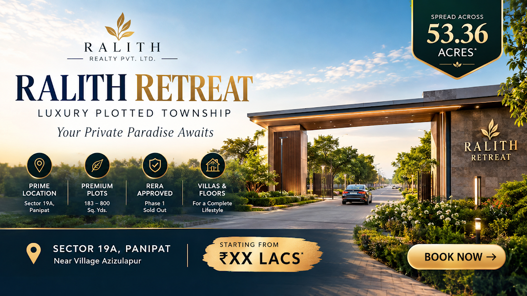 Ralith Retreat - Boutique Luxury Plotted Township by Ralith Realty, Sector 19A Panipat
